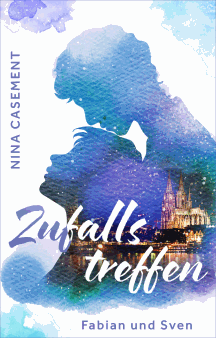 Nina Casement: Zufallstreffen - Fabian und Sven