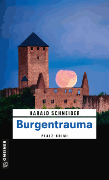 Harald Schneider: Burgentrauma