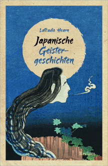 Lafcadio Hearn: Japanische Geistergeschichten