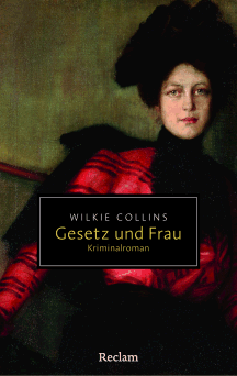 Wilkie Collins: Gesetz und Frau