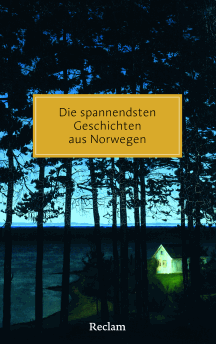 Gabriele Haefs & D&ouml;rte Giebel (Hrsg.): Die spannendsten Geschichten aus Norwegen