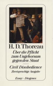 H.D. Thoreau: Civil Disobedience