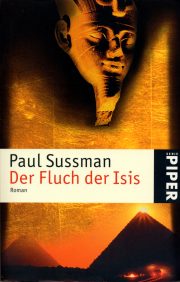 Paul Sussman: Der Fluch der Isis