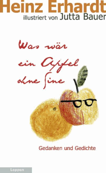 Heinz Erhardt: Was wär ein Apfel ohne -sine