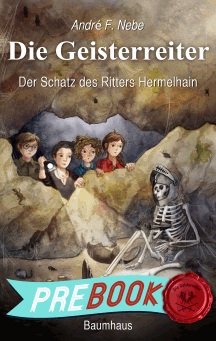 André F. Nebe: Der Schatz des Ritters Hermelhain - prebook