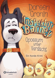 Doreen Cronin: Opossum unter Verdacht - Inspektor Barney, Bd. 2