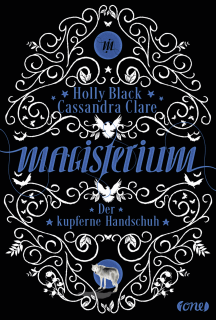 Holly Black & Cassandra Clare: Magisterium 2