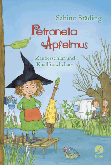 Sabine Städing: Petronella Apfelmus - Zauberschlaf und Knallfroschchaos