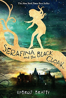 Robert Beatty: Serafina amd the Black Cloak