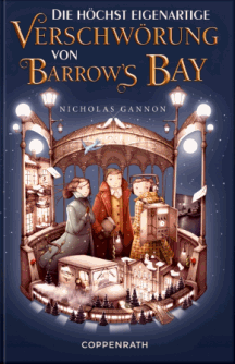 Nicholas Gannon: Die höchst eigenartige Verschwörung von Barrows Bay