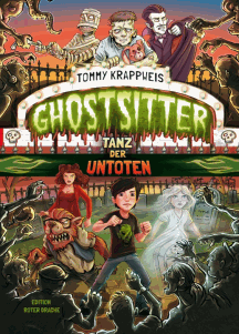 Tommy Krappweis: Ghostsitter 5 - Tanz der Untoten