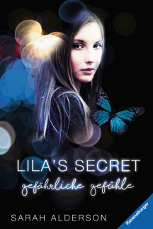 Sarah Alderson: Lila's Secret 2 - Gefährliche Gefühle