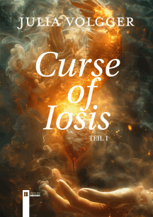 Julia Volgger: Curse of Iosis