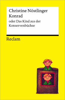  Christine N&ouml;stlinger: Konrad oder Das Kind aus der Konservenb&uuml;chse
